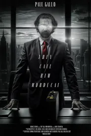 They Call Him Mordecai