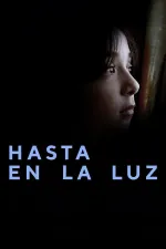 Hasta en La Luz
