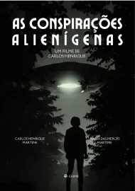 As Conspirações Alienígenas: part. I