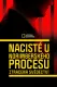 Nacisté v Norimberku: Ztracená svědectví