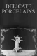 Porcelaines tendres