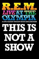 This Is Not a Show: Live at the Olympia in Dublin