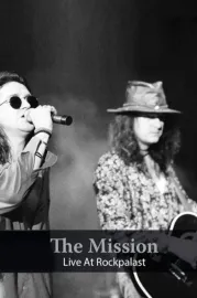The Mission - Live At Rockpalast 1990-1995