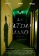 La Última Mano