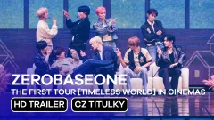 ZEROBASEONE THE FIRST TOUR [TIMELESS WORLD] IN CINEMAS: trailer