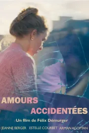 Amours Accidentées