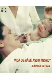 Vida de Mãe é Assim Mesmo?