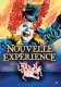Cirque du Soleil: Nouvelle Expérience