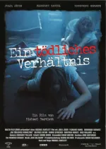 Tödliches Verhältnis, Ein