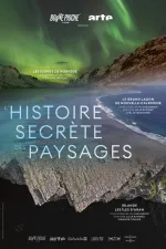 L'Histoire Secrète Des Paysages