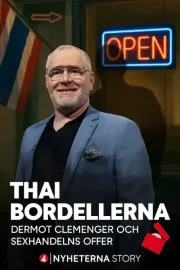 Thai-bordellerna - Dermot Clemenger och sexhandelns offer