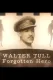Walter Tull: Forgotten Hero