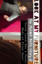 Look at My Furniture: The Mutant Birth Story of David Lynch Has a Painting Made of Flies Eyes