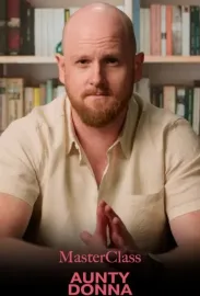 Aunty Donna Masterclass
