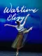 Wartime Elegy - Une soirée de ballet à l'Opéra national d'Ukraine
