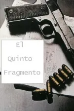 El Quinto Fragmento
