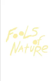 Fools of Nature