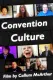 Convention Culture