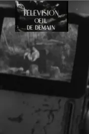La Télévision, oeil de demain