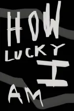 How Lucky Am I?