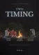 Two Timing