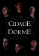 Cidade Dorme