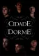 Cidade Dorme
