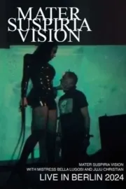 Mater Suspiria Vision X Mistress Bella Lugosi live in Berlin