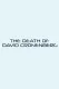 The Death of David Cronenberg