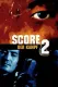 Score 2: The Big Fight