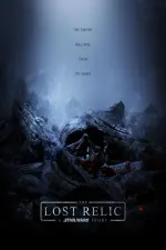 The Lost Relic: A Star Wars Story