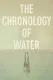 The Chronology of Water
