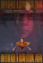 Difference & Repetition, 2020