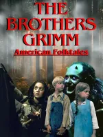The Brothers Grimm: American Folktales Part 1