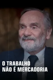 O Trabalho Não É Mercadoria