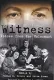Witness: Voices from the Holocaust