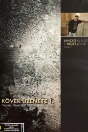 Kövek üzenete - Máramaros, A