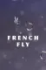 French Fly