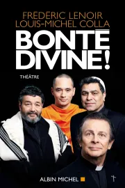 Bonté divine ! |