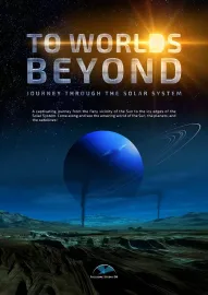To Worlds Beyond. Journey Through The Solar System