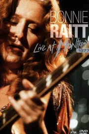 Bonnie Raitt - Live at Montreux 1977