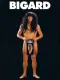 Bigard : Des Animaux et des Hommes