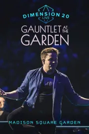Dimension 20 Live: Gauntlet at the Garden