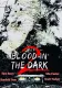 Blood in the Dark 2
