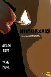 Ostatni Płomień : Dernière Flamme