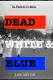Dead White & Blue