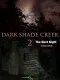 Dark Shade Creek 2