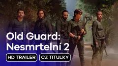 Old Guard: Nesmrtelní 2: trailer