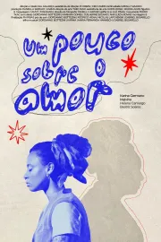 Um Pouco Sobre o Amor
