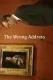 The Wrong Address